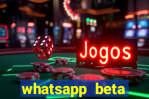 whatsapp beta mirror apk